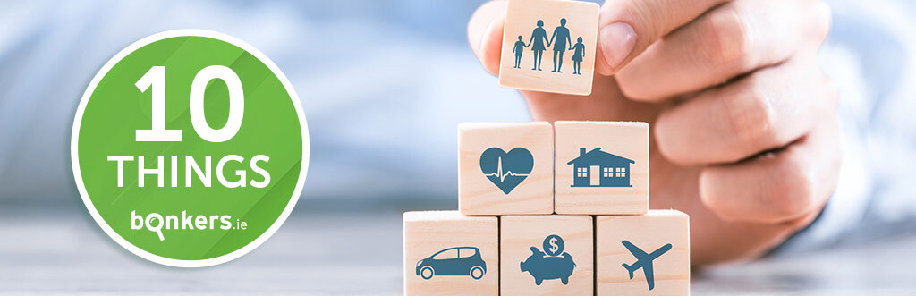 10 things to consider when taking out life insurance